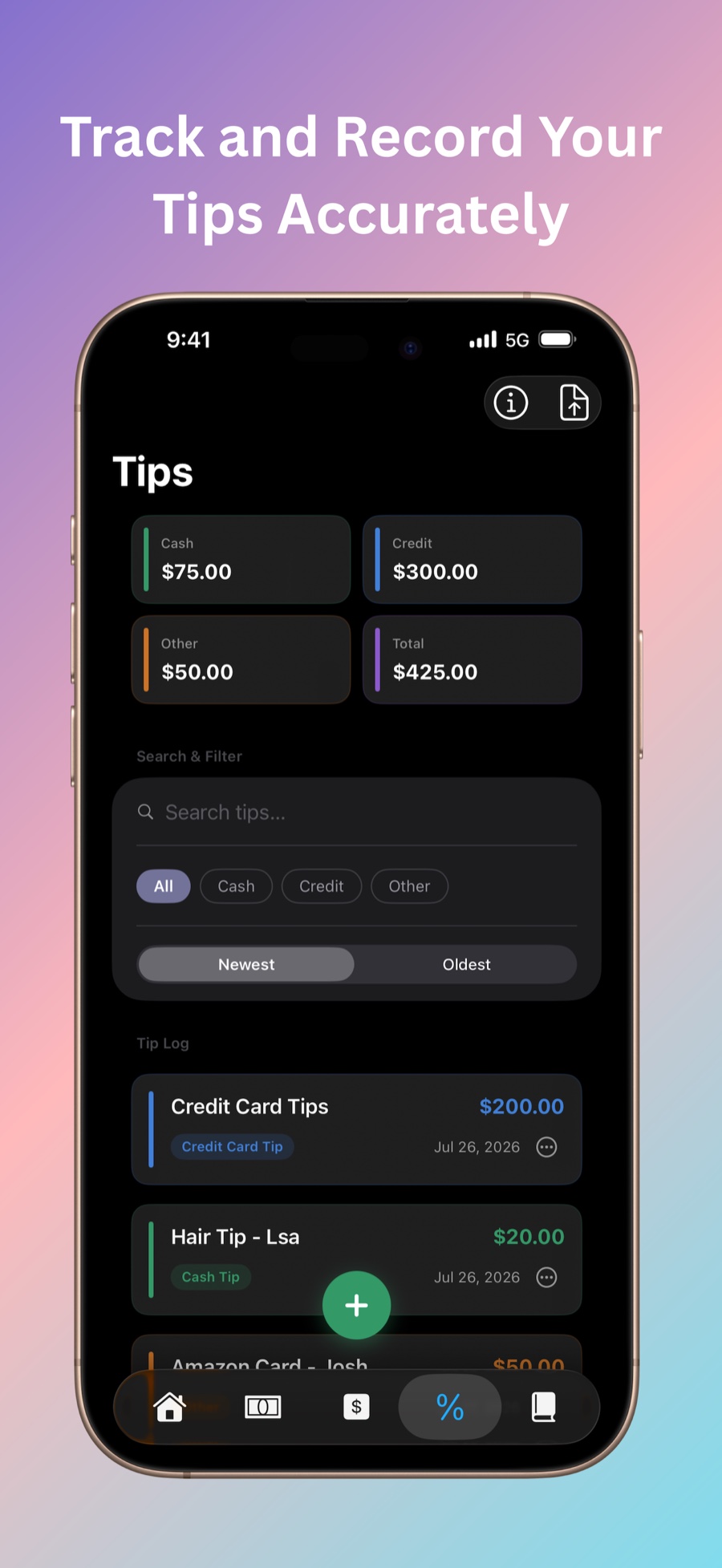 Tips screen with cash, credit and other tip totals. Caption: Track and record your tips accurately.
